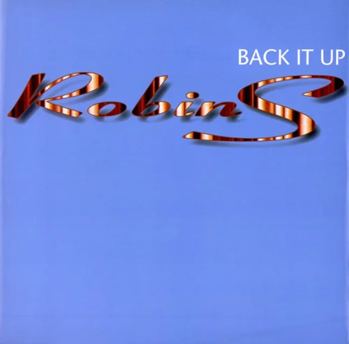 Robin S Back It Up UK 12 ” vinyl