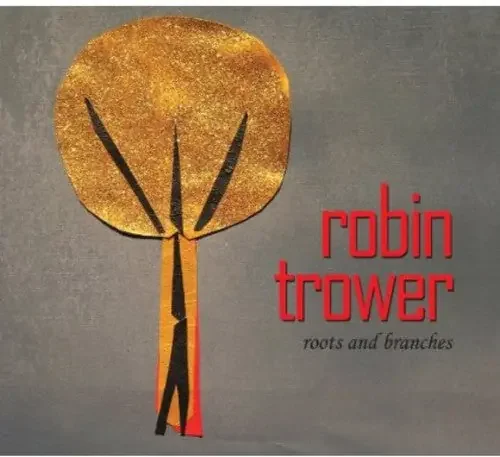 Robin Trower Roots & Branches – COMPACT DISCS