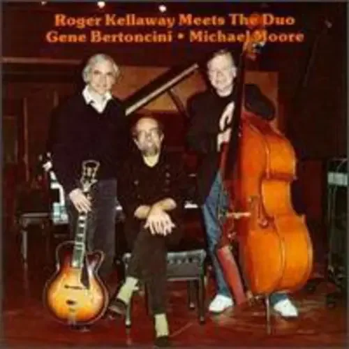 Roger Kellaway Meets Bertoncini and Moore – COMPACT DISCS