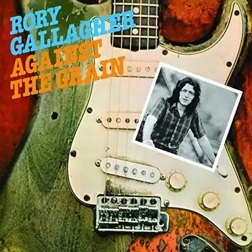 Rory Gallagher Against The Grain – COMPACT DISCS
