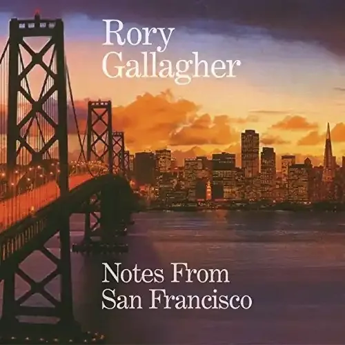 Rory Gallagher Notes From San Francisco – COMPACT DISCS