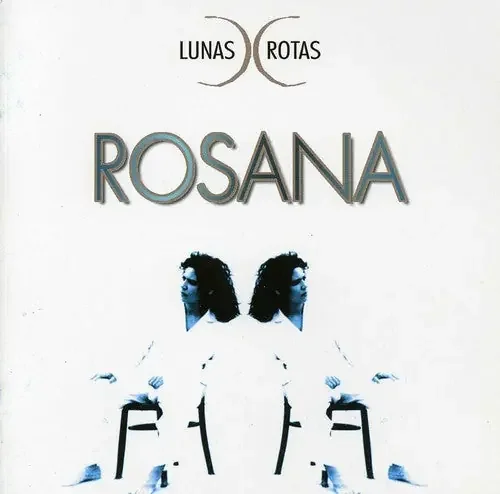 Rosana Lunas Rotas – COMPACT DISCS