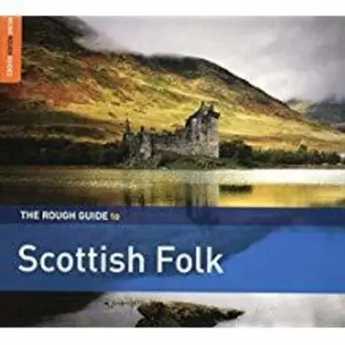 Rough Guide to Scottish Folk / Various Rough Guide To Scottish Folk – COMPACT DISCS
