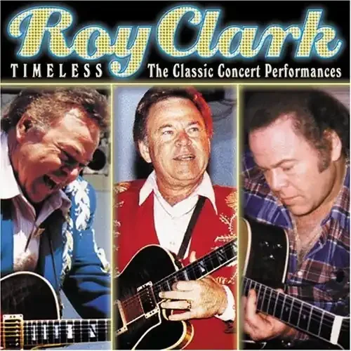 Roy Clark Timeless The Classic Concert Performances – COMPACT DISCS