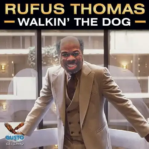 Rufus Thomas Walkin‘ The Dog – COMPACT DISCS