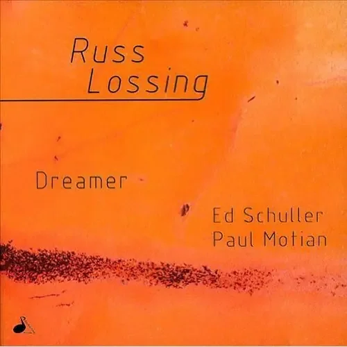 Russ Lossing Dreamer – COMPACT DISCS