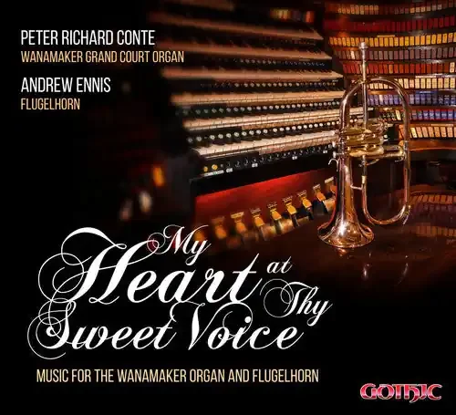 Saint-Saens / Conte, Peter Richard / Ennis, Andrew My Heart at Thy Sweet Voice – Music for Wanamakern – COMPACT DISCS