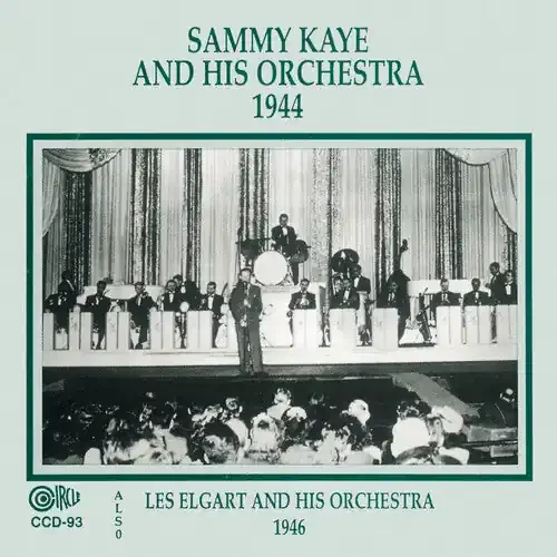 Sammy Kaye 1944 & 1946 – COMPACT DISCS