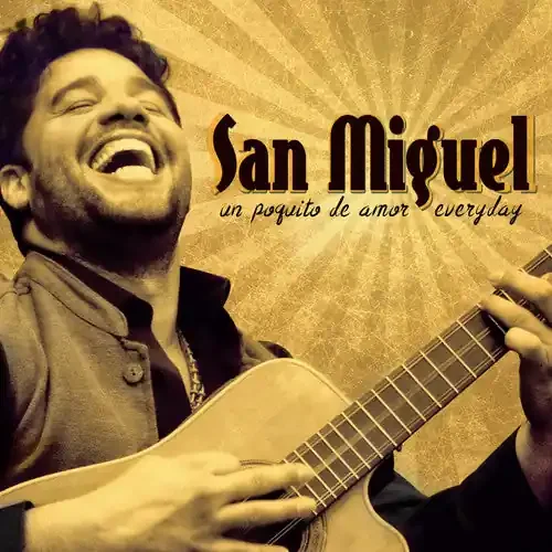 San Miguel Un Poquito De Amor Everyday – COMPACT DISCS