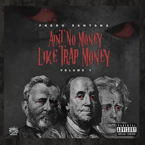 Santana, Fredo Ain‘t No Money Like Trap Money (Vol.1) – COMPACT DISCS