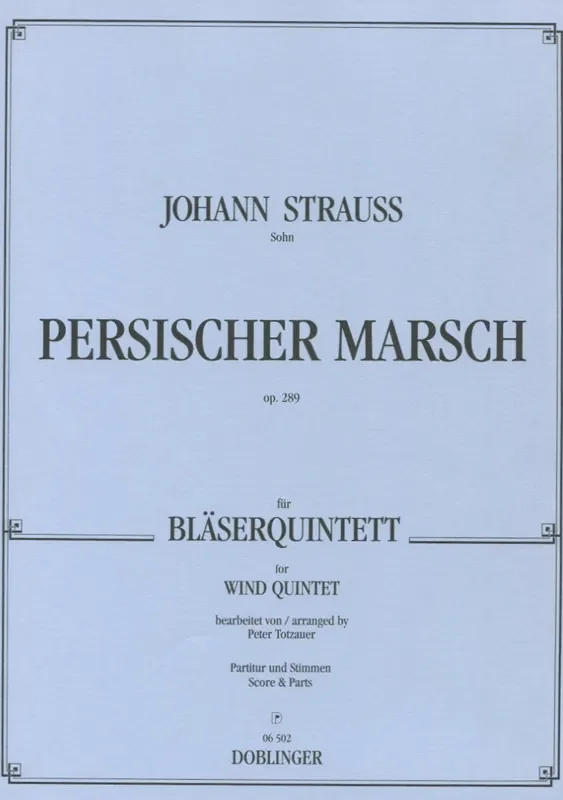 Strauss II, Johann % Persian March Op 289 (Score & Parts)-WW5
