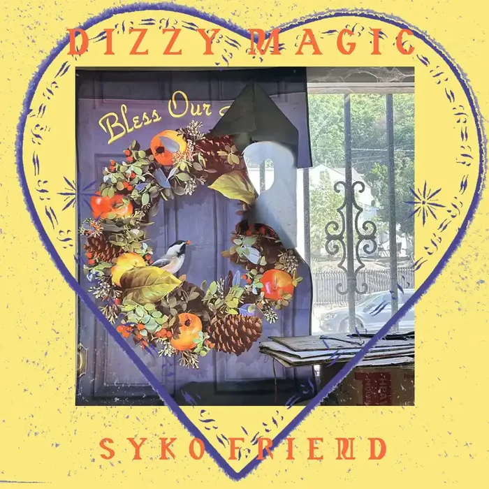 Syko Friend – Dizzy Magic [LP]