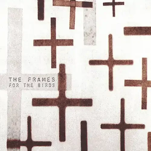 The Frames For the Birds – COMPACT DISCS