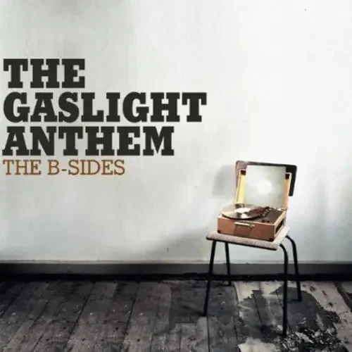 The Gaslight Anthem The B-sides – COMPACT DISCS