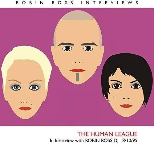 The Human League Interview With Robin Ross 18/10/95 – COMPACT DISCS