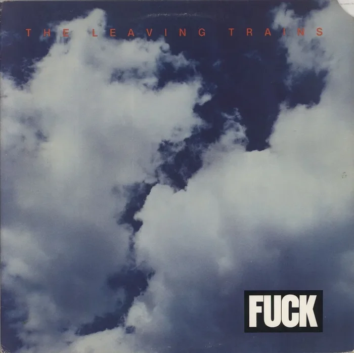 The Leaving Trains Fuck US Vinyl LP