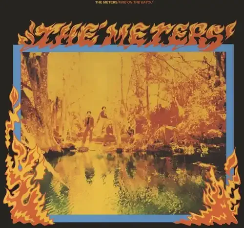The Meters – Fire on the Bayou [LP]