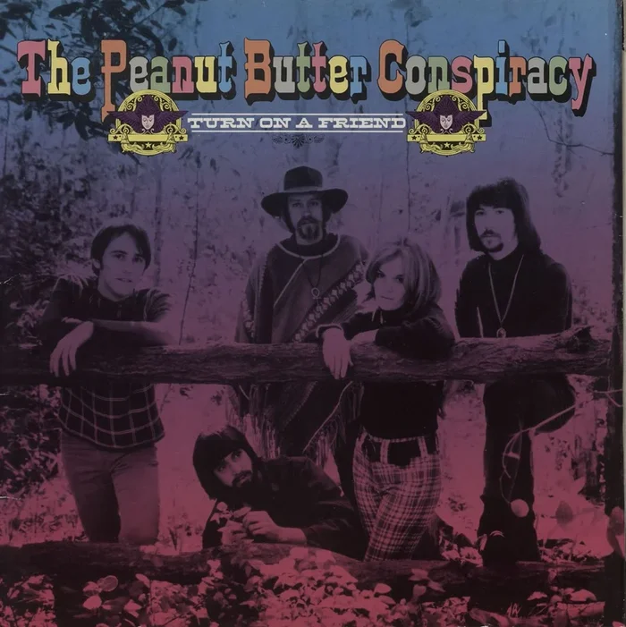 The Peanut Butter Conspiracy Turn On A Friend UK Vinyl LP