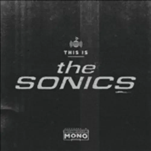 The Sonics This Is the Sonics – COMPACT DISCS
