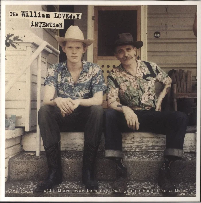 The William Loveday Intention Will There Ever Be A Day That You’re Hung Like A Thief UK Vinyl LP