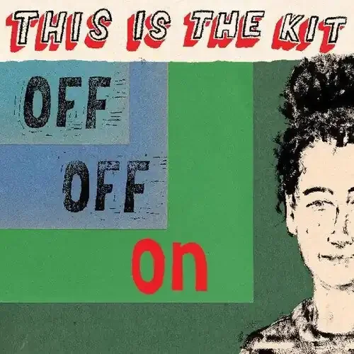 This Is the Kit Off Off On – VINYL LP