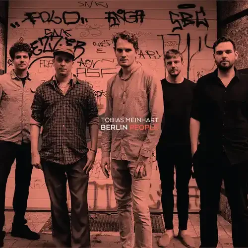 Tobias Meinhart Berlin People – COMPACT DISCS