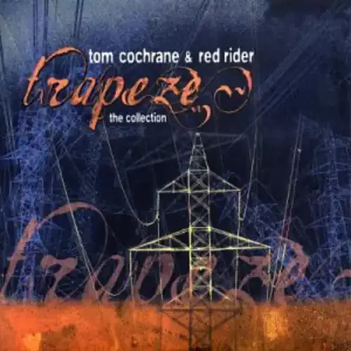 Tom Cochrane Trapeze The Collection – COMPACT DISCS