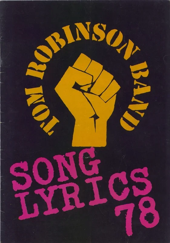 Tom Robinson Song Lyrics ’78 + Flyers & Ticket Stub UK Tour programme