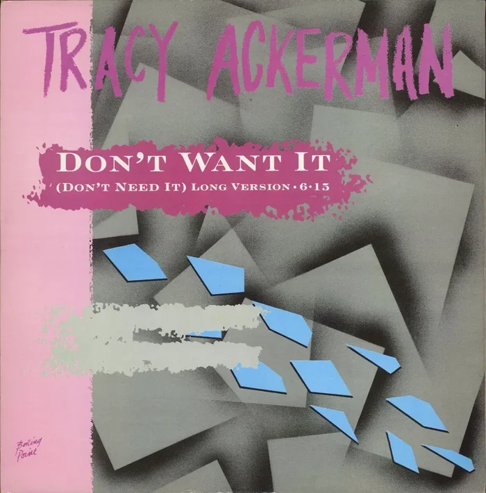 Tracy Ackerman Don’t want It (Don’t Need It) UK 12 ” vinyl