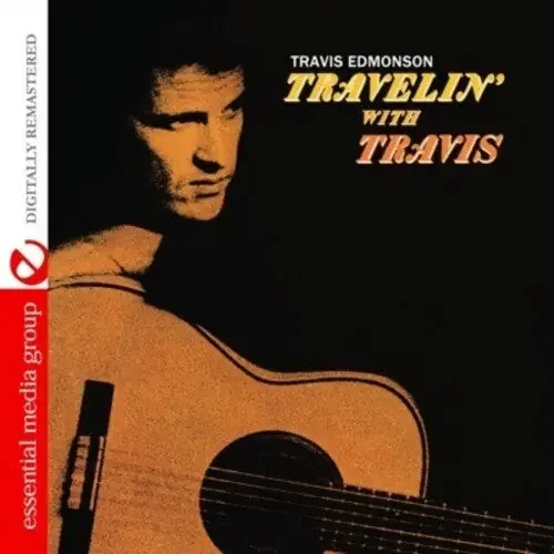 Travis Edmonson Travelin with Travis – COMPACT DISCS