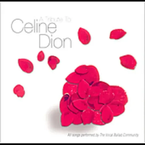 Tribute to Celine Dion / Various A Tribute To Celine Dion