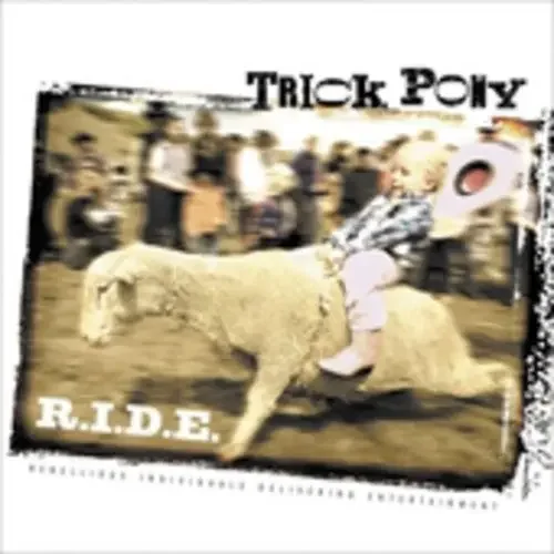 Trick Pony R.I.D.E. – COMPACT DISCS