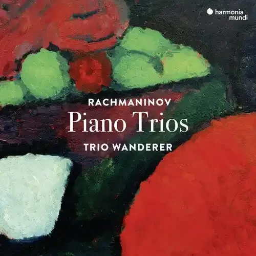 Trio Wanderer Rachmaninov Piano Trios Nos.1 & 2 – COMPACT DISCS