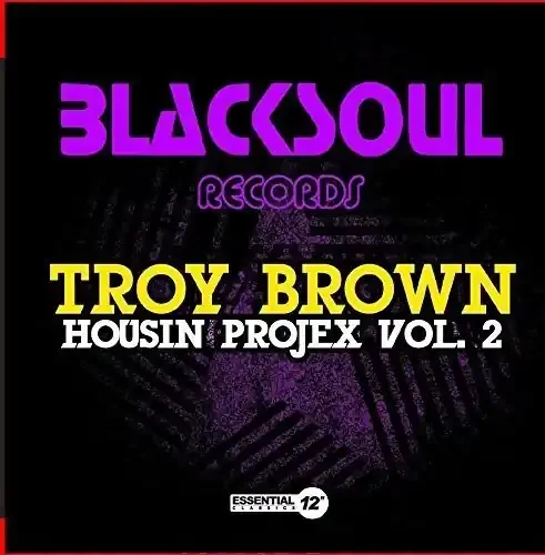 Troy Brown Housin Projex Vol. 2 – COMPACT DISCS