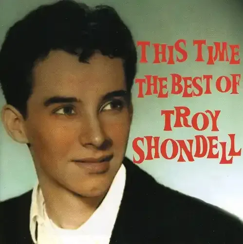 Troy Shondell This Time The Best of Troy Shondell – COMPACT DISCS