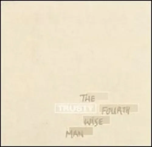 Trusty Fourth Wise Man – COMPACT DISCS