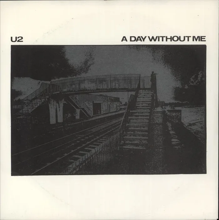 U2 A Day Without Me – EX + P/S UK 7 ” vinyl