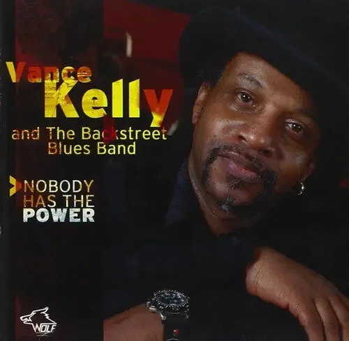 Vance Kelly Nobody Has the Power – COMPACT DISCS