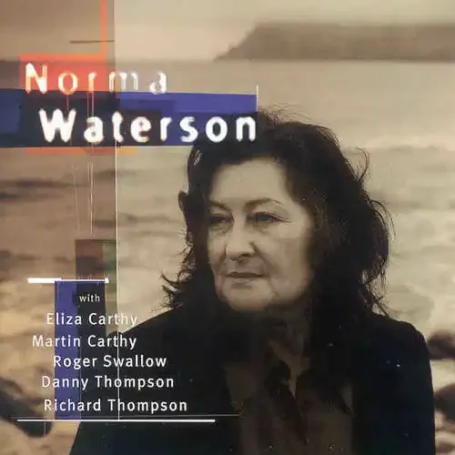 Waterson, Norma Norma Waterson – COMPACT DISCS