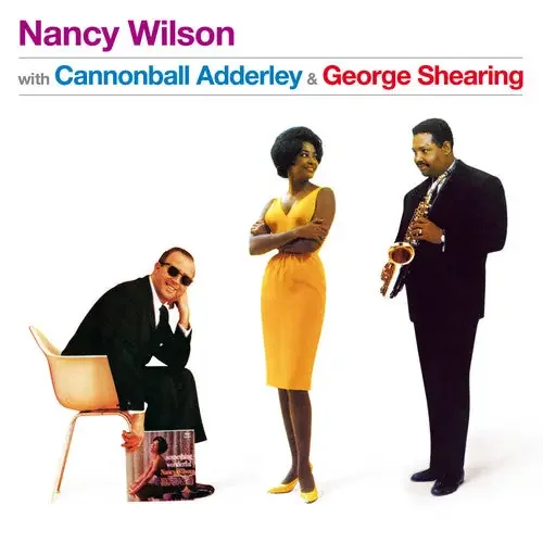Wilson, Nancy With Cannonball Adderley & George Shearing