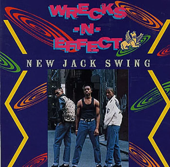 Wrecks ‘N’ Effect New Jack Swing UK 7 ” vinyl
