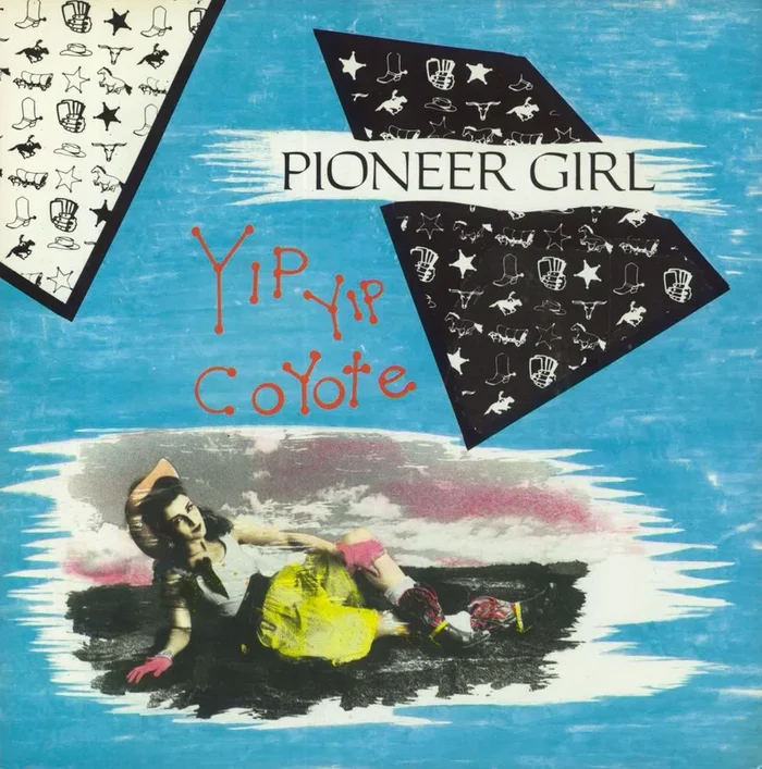 Yip Yip Coyote Pioneer Girl UK 7 ” vinyl