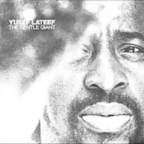 Yusef Lateef Gentle Giant – COMPACT DISCS